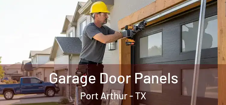  Garage Door Panels Port Arthur - TX
