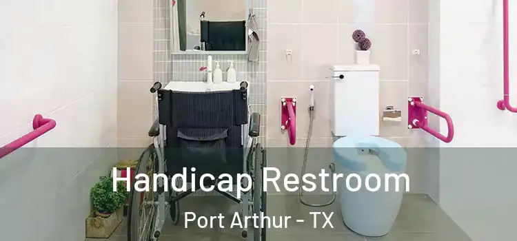 Handicap Restroom Port Arthur - TX